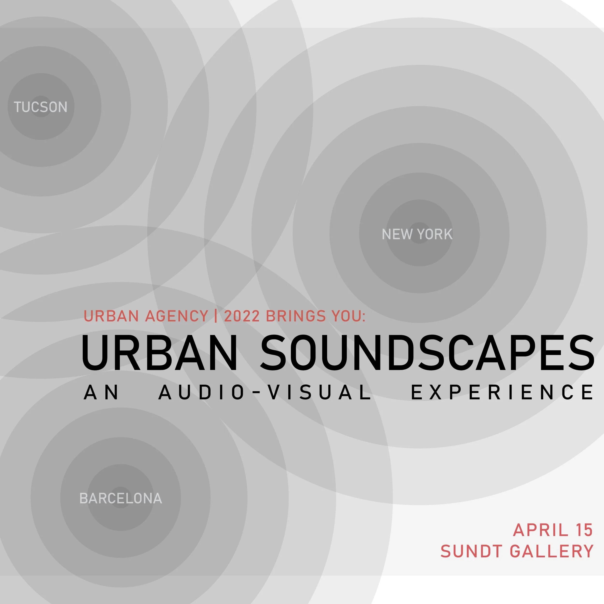 Urban Soundscapes: Tucson, Barcelona, New York. — Crossing City Limits